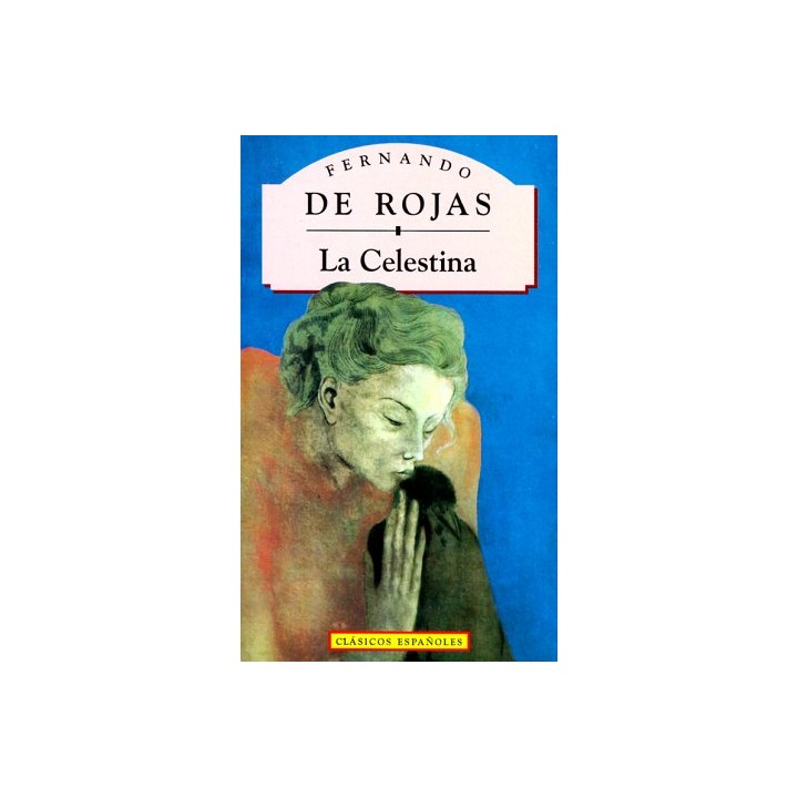 La Celestina - Fernando Rojas